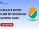 public/image/03-16:31-ICAR AIEEA PG 2026 Plant Biotechnology Question Paper.png